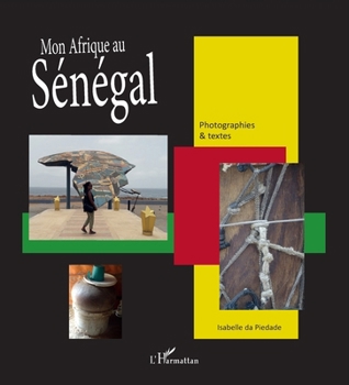 Paperback Mon Afrique au Sénégal [French] Book