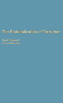 Hardcover The Rationalization of Terrorism Book