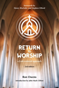 Paperback Return to Worship: A God-Centered Approach Book