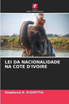 Paperback Lei Da Nacionalidade Na Cote d'Ivoire [Portuguese] Book