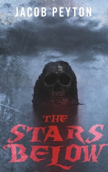 The Stars Below