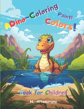 Paperback ADino-coloring: Paint, Colors, Color dinosaurs and learn Book