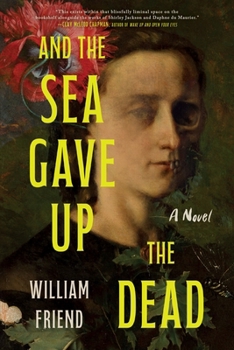 Paperback And the Sea Gave Up the Dead Book