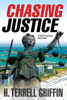 Hardcover Chasing Justice: A Matt Royal Mysteryvolume 9 Book