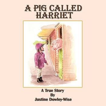 Paperback A Pig Called Harriet Book