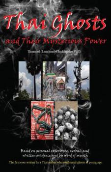 Paperback Thai Ghost and Their Mysterious Power Book