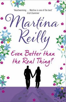 Paperback Even Better Than the Real Thing. by Martina Reilly Book