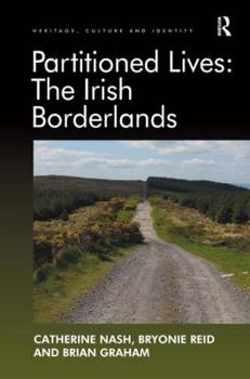 Hardcover Partitioned Lives: The Irish Borderlands Book