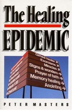 Paperback The Healing Epidemic Book