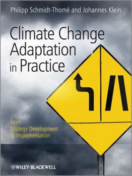 Hardcover Climate Change Adaptation in Practice: From Strategy Development to Implementation Book