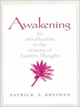 Paperback Awakening: An Introduction to the History of Eastern Thought Book