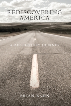 Paperback Rediscovering America: A 21st Century Journey Book