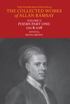 Hardcover Poems of Allan Ramsay: Volumes II and III Book