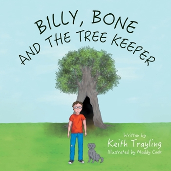 Paperback Billy, Bone and the Tree Keeper Book