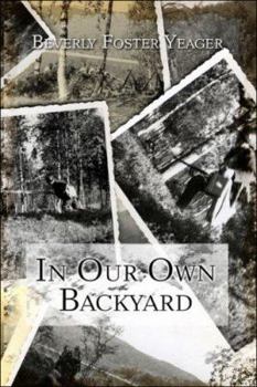 Paperback In Our Own Backyard Book