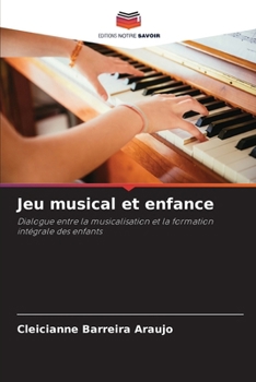 Paperback Jeu musical et enfance [French] Book