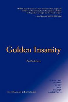 Paperback Golden Insanity Book