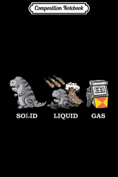 Composition Notebook: Funny Chemistry T-rex Solid Liquid Gas Dinosaur  Journal/Notebook Blank Lined Ruled 6x9 100 Pages