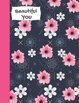 Paperback Beautiful You: Floral Composition Notebook Book