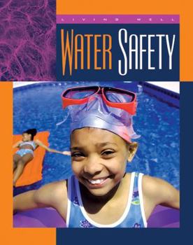 Water Safety - Book  of the Living Well