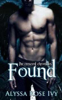Found - Book #3 of the Crescent Chronicles