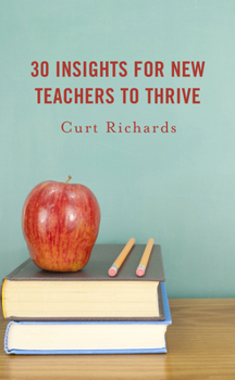 Paperback 30 Insights for New Teachers to Thrive Book