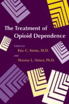 Paperback The Treatment of Opioid Dependence Book