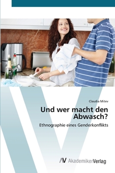 Paperback Und wer macht den Abwasch? [German] Book