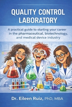 Paperback Quality Control Laboratory: Understanding QC Laboratory Operations in Regulated Manufacturing Book