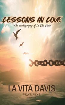 Paperback Lessons in Love: The Autobiography of La Vita Davis Book