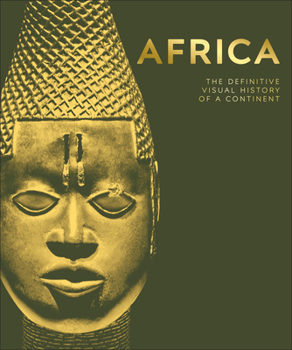 Hardcover Africa: The Definitive Visual History of a Continent Book