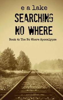 Paperback Searching No Where Book