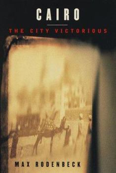Hardcover Cairo: The City Victorious Book