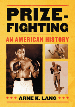 Paperback Prizefighting: An American History Book