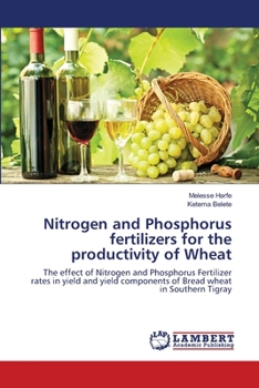 Paperback Nitrogen and Phosphorus fertilizers for the productivity of Wheat Book
