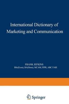 International Dictionary of Marketing and Communication