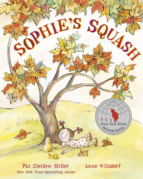 Sophie's Squash - Book #1 of the Sophie's Squash