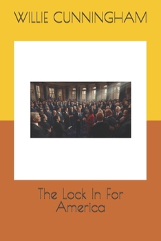 Paperback The Lock In For America Book