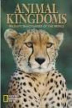 Hardcover Animal Kingdoms: Wildlife Sanctuaries of the World Book