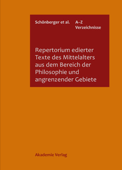 Hardcover Repertorium Edierter Texte Des Mittelalters Aus Dem Bereich Der Philosophie Und Angrenzender Gebiete [German] Book