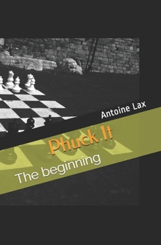 Paperback Phuckit: The beginning Book