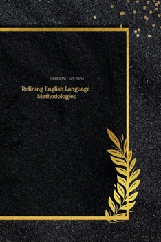 Paperback Refining English Language Methodologies Book