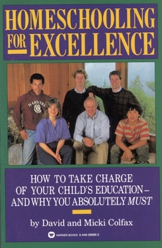 Paperback Homeschooling for Excellence Book
