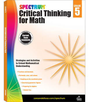 Paperback Spectrum Critical Thinking for Math, Grade 5: Volume 47 Book