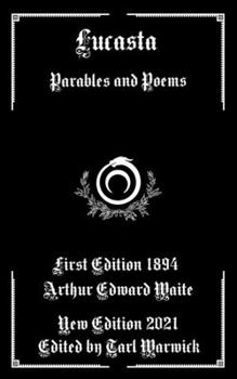 Paperback Lucasta: Parables and Poems Book