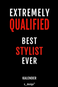 Kalender f�r Stylisten / Stylist / Stylistin: Immerw�hrender Kalender / 365 Tage Tagebuch / Journal [3 Tage pro Seite] f�r Notizen, Planung / Planungen / Planer, Erinnerungen, Spr�che