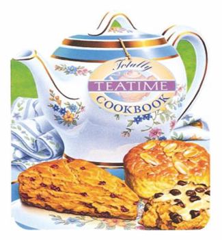 Paperback Totally Teatime Cookbook Book