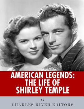 American Legends: The Life of Shirley Temple - Book  of the American Legends