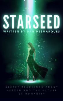 Paperback Starseed: Secret Teachings about Heaven and the Future of Humanity Book