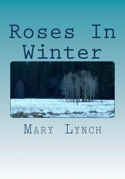 Paperback Roses In Winter: A Personal Journey Through Grief Book